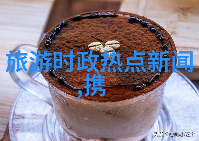 云南旅游攻略路线最佳路线-翠峦古韵探索云南深度旅行的完美之旅